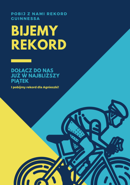 Na plakacie znajduje się kolarz na rowerze i informacja Pobijmy rekord dla Agnieszki
